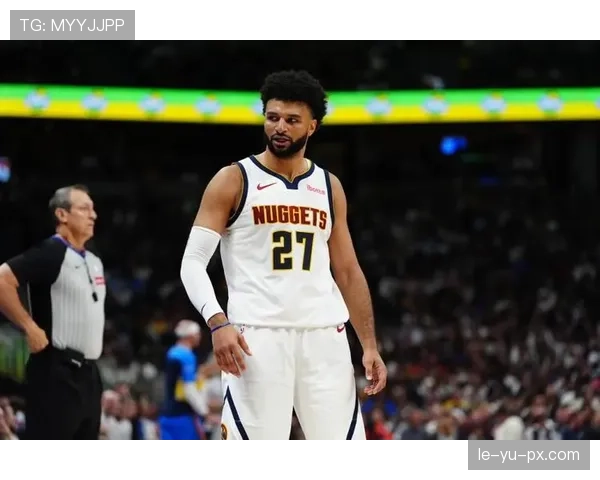 穆雷关键三分锁定胜局,掘金后卫再显巨星本色 穆雷关键三分锁定胜局,掘金后卫再显巨星本色